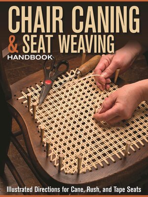cover image of Chair Caning & Seat Weaving Handbook